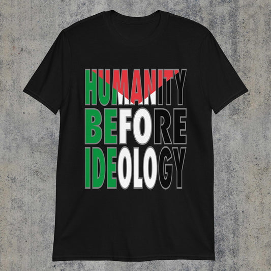 Humanity Before Ideology, Watermelon Text Unisex T-Shirt